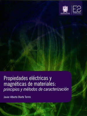 cover image of Propiedades eléctricas y magnéticas de materiales
